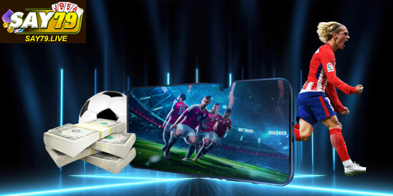 Nhiều hình thức cá cược bóng đá đa dạng cho người chơi